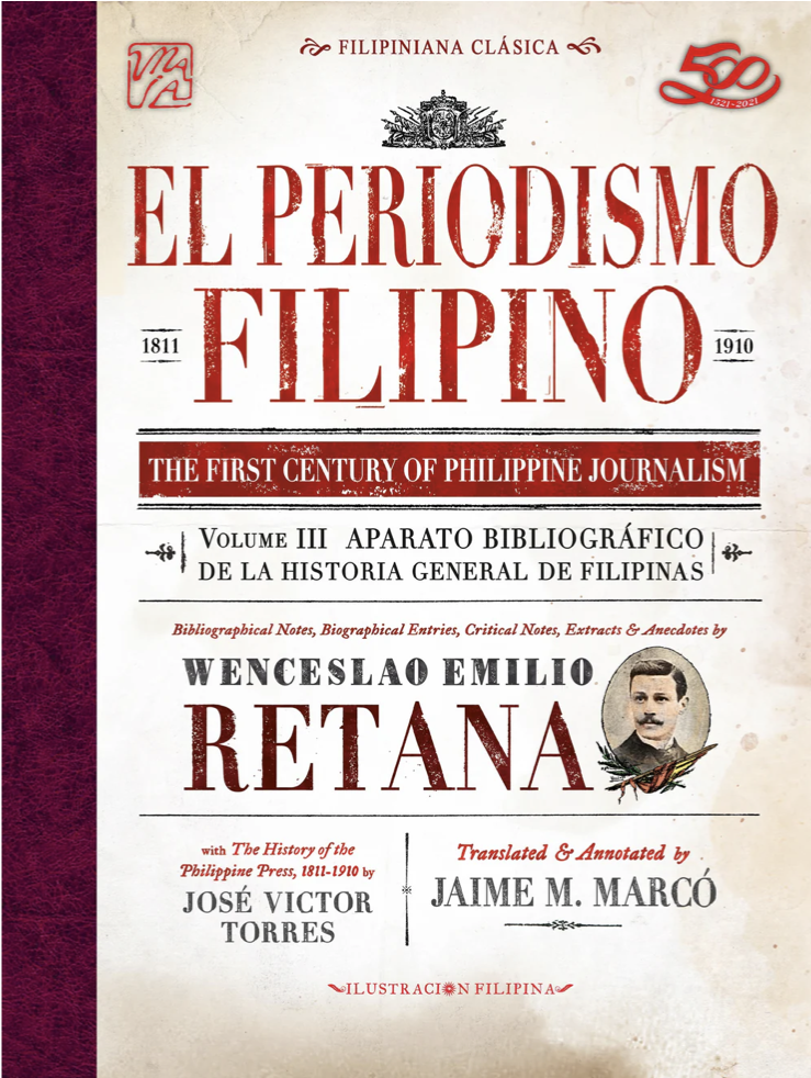 El Periodismo Filipino, 1811-1910 The First Century of Philippine Journalism