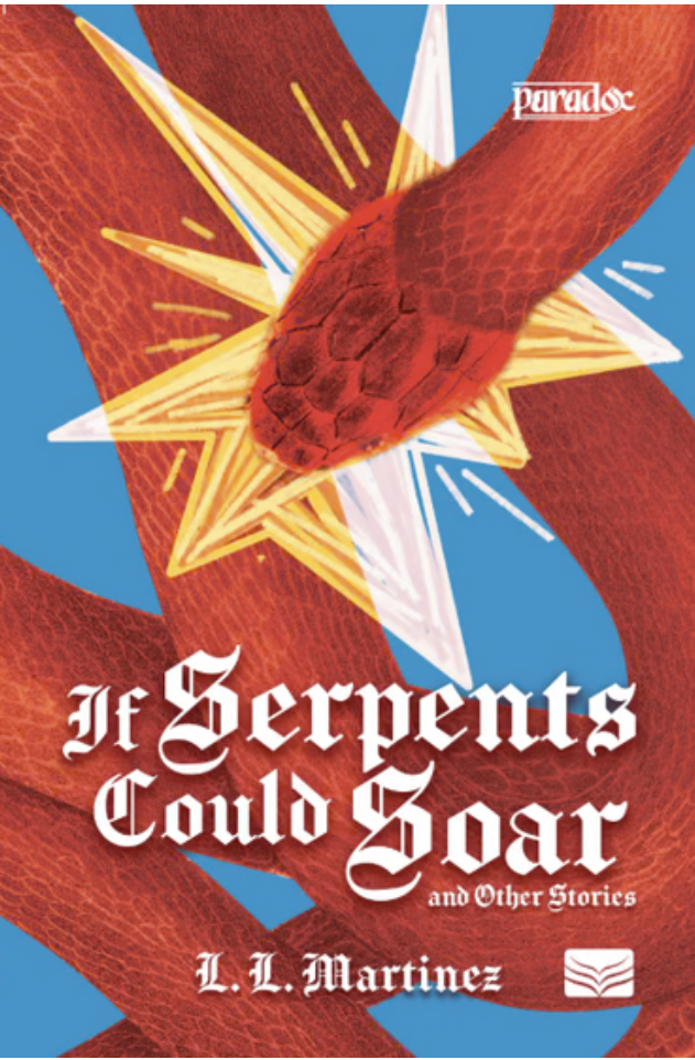 If Serpents Could Soar and Other Stories