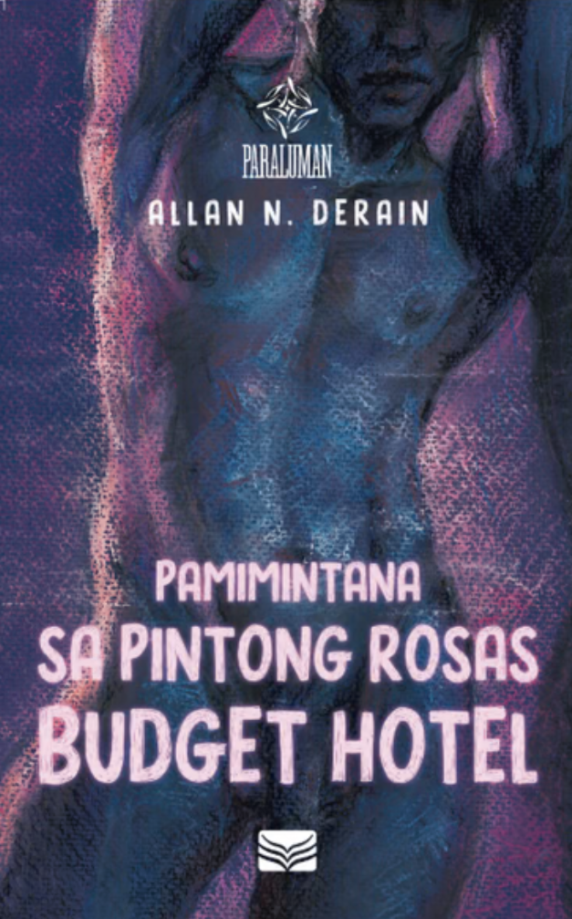 Gazing From The Window Of A Cheap Hotel Room (Pamimintana sa Pintong Rosas Budget Hotel)