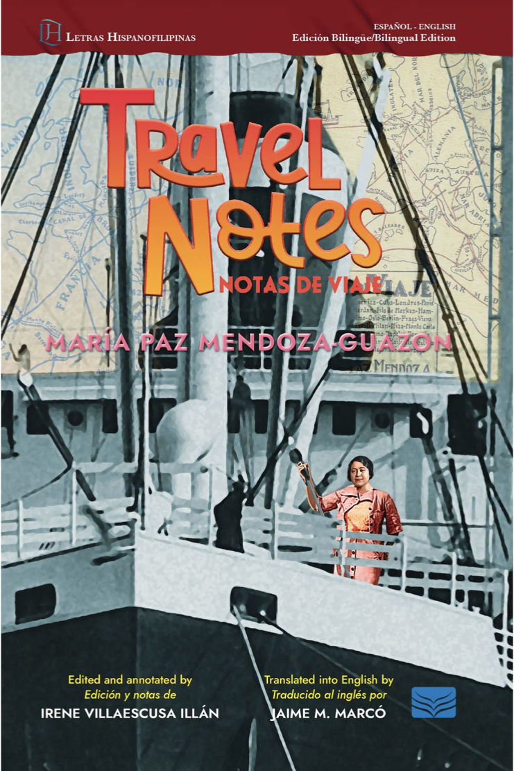 Travel Notes / Notas de viaje By María Paz Mendoza-Guazon