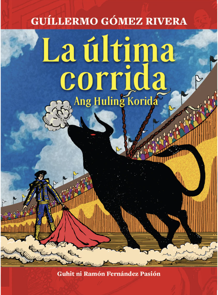 La ultima corrida (Ang Huling Korida)