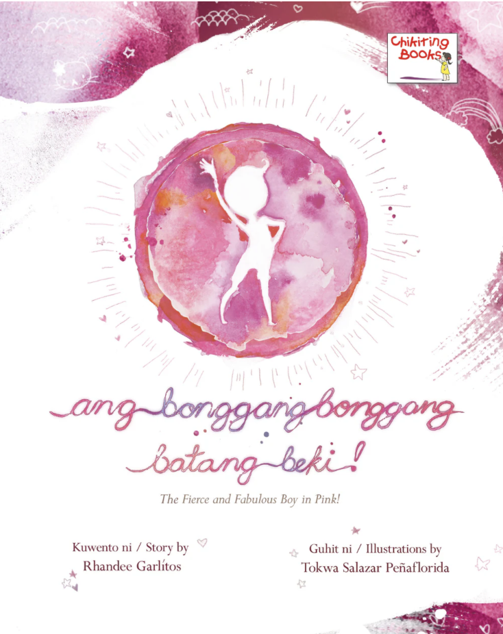 Ang Bonggang Bonggang Batang Beki (The Fierce and Fabulous Boy in Pink)