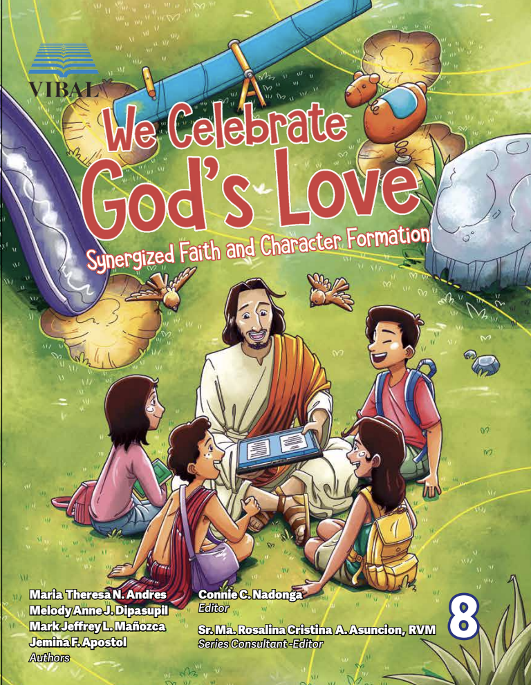 
													We Celebrate God’s Love: Synergized Faith and Character Formation